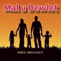 Постер песни Amed Ibragimov - Mal U Dewlet