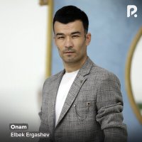 Постер песни Элбек Эргашев - Онам