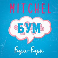 Постер песни MITCHEL - Бум-Бум