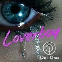 Постер песни On I Ona - Loverboy