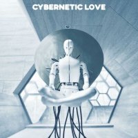 Постер песни c152 - Cybernetic Love