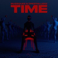 Постер песни Buzsquez, Dropkillerz - Time