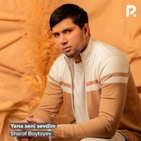 Постер песни Шароф Бойтоев - Yana seni sevdim