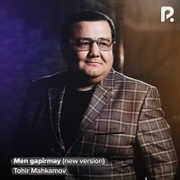 Постер песни Тохир Махкамов - Men gapirmay (new version)