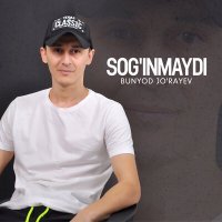 Постер песни Bunyod Jo'rayev - Sog'inmaydi