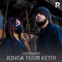 Постер песни Uzmir, MIRA - Jonga tegib ketdi