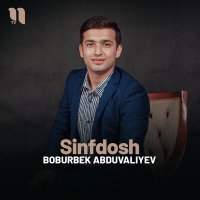 Постер песни Boburbek Abduvaliyev - Sinfdosh