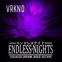 Постер песни VRKND - Endless Nights