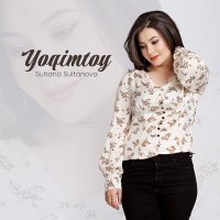 Постер песни Sultana Sultanova - Yoqimtoy