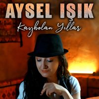 Постер песни Aysel Işık - İki Günlük Sevdalara İnat