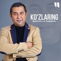 Постер песни Murodilla Xakimov - Ko'zlaring