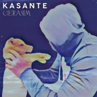 Постер песни KASANTE - GERASIM