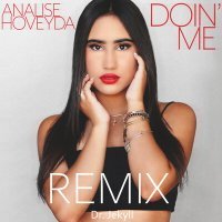 Постер песни Analise Hoveyda - DOIN ME (Remix)