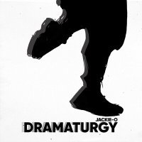 Постер песни Jackie-O - Dramaturgy
