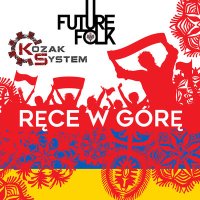 Постер песни Kozak System - Rece W Gore