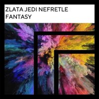 Постер песни Nefretle, Zlata Jedi - Fantasy
