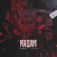 Постер песни Таман - Мадам