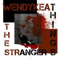 Постер песни wendykeat - The Stranger Things