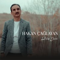 Постер песни Hakan Çağlayan - Dön Geri