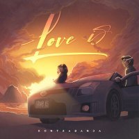 Постер песни KONTRABANDA - Love is