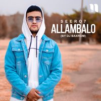 Постер песни Seero7 - Allambalo (by Dj Baxrom)