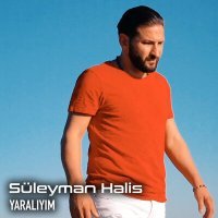 Постер песни Süleyman Halis - Yaralıyım