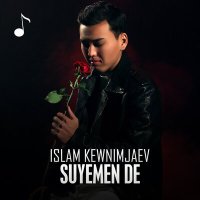 Постер песни Islam Kewnimjaev - Suyemen de