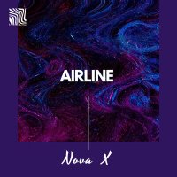 Постер песни Nova X - Airline