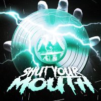 Постер песни 0to8 - Shut Your Mouth