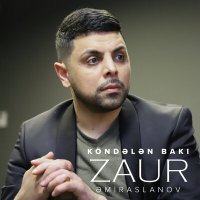 Постер песни Zaur Əmiraslanov - Köndələn Bakı