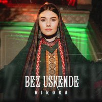 Постер песни BIROKA - Bez Uskende