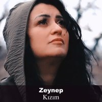 Постер песни Zeynep - Kızım