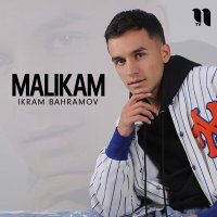 Постер песни Ikram Bahramov - Malikam