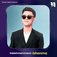 Постер песни Saidahmad Umarov - Ishonma (cover Jasur Umirov)