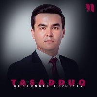 Постер песни Dostonbek Turdiyev - Tasadduq