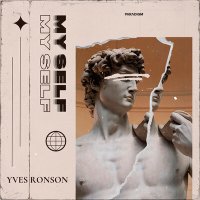 Постер песни Yves Ronson - My Self