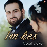 Постер песни Albert Eloyan - Im Kes