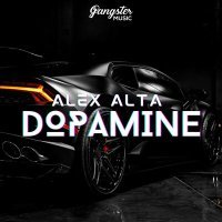 Постер песни Alex Alta - Dopamine