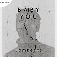 Постер песни JamBeats - Baby You