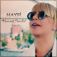 Постер песни Hayfi - Narsist Sevda