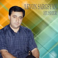 Постер песни Levon Sargsyan - Qezanic Mas Chunem