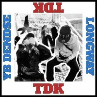 Постер песни YB DENSE, Longway - TDK