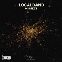 Постер песни LocalBand - MINSK23