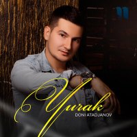 Постер песни Doni Atadjanov - Yurak