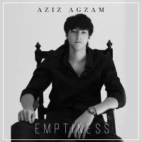 Постер песни Aziz Agzam - Emptiness
