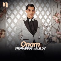 Постер песни Shohabbos Jalilov - Onam