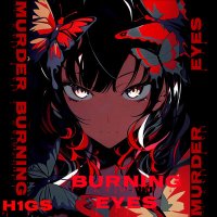 Постер песни h1gs - Burning Eyes