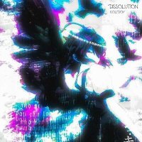Постер песни Kolidov - Dissolution