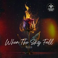 Постер песни Nexeri - When the Sky Fall