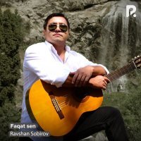 Постер песни Равшан Собиров - Faqat sen